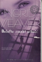 Belofte maakt schuld - I. Weaver