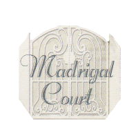 Madrigal court