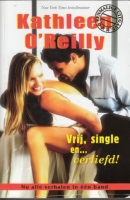 Vrij, single... verliefd! - K. O'Reilly r.1