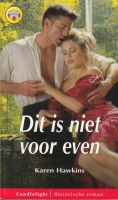 Dit is niet voor even - K. Hawkins nr.949