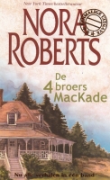 De 4 broers MacKade - N. Roberts